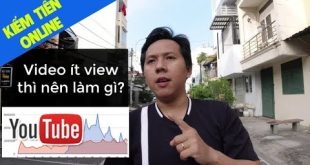 Làm Youtube đăng Video Ít View thì nên làm gì? Chia sẻ Cách Tăng View Youtube thật