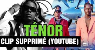 TÉNOR FEAT KAYAWOTO – CLIP SUPPRIMÉ SUR YOUTUBE