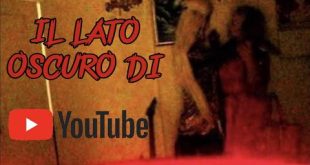 Il Lato Oscuro di YouTube