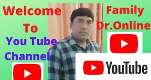 #Welcome to #Family Dr.Online# Youtube Channel#